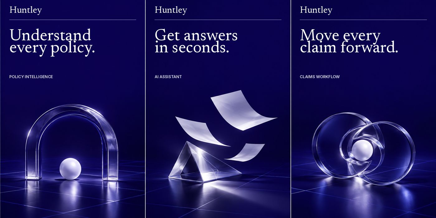 Huntley brand posters: understand every policy, get answers in seconds, move every claim forward